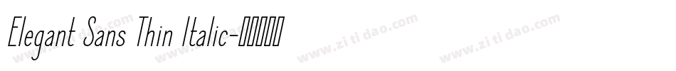 Elegant Sans Thin Italic字体转换